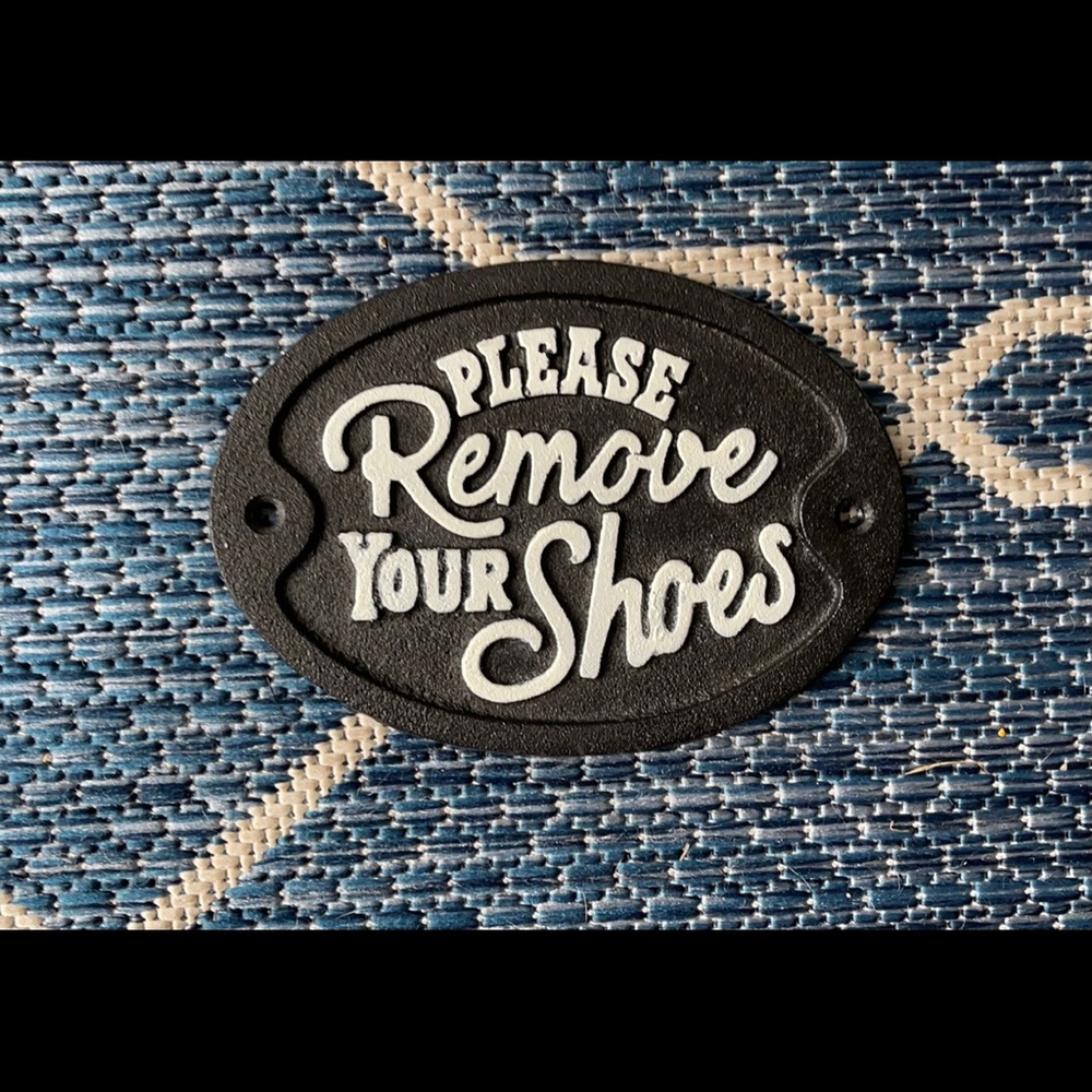 Farmhouse Please Remove Shoes Iron Plate